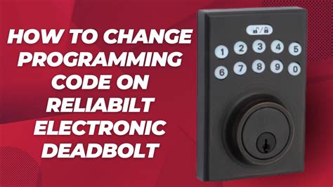 00 95. . Reliabilt electronic deadbolt programming